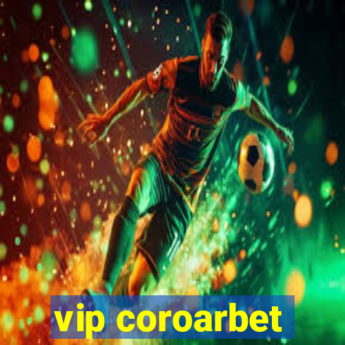 vip coroarbet